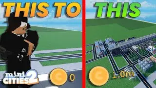 How Long It Takes To Get 1,000,000 AS A NOOB | Mini Cities 2 Roblox