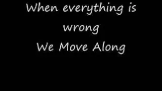Move along lyrics vid