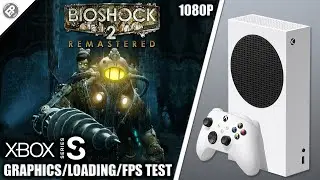 Bioshock 2 - Xbox Series S Gameplay + FPS Test
