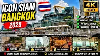 Icon Siam , Bangkok 2025     4K HDR