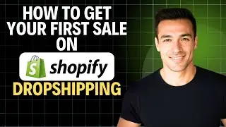 Как совершить первую продажу в Shopify Dropshipping (полное пошаговое руководство 2026 года)