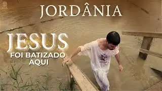 Fomos ao LOCAL EXATO do Batismo de Jesus na Jordânia 🇯🇴 | Betânia Além do Jordão + Mar Morto
