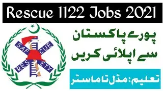 Rescue 1122 jobs 2021 - Rescue jobs 2021 free online apply