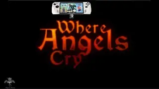 Where Angels Cry  ★ Nintendo Switch Game {{playable}} List  ( YUZU - ASUS ROG ALLY)