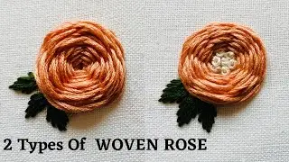 2 types of woven wheel roses/spider web roses/how to stitch rose flower