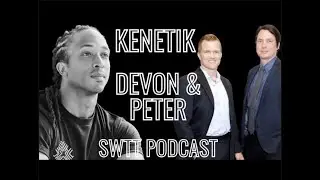 Devon and Peter Kenetik, Flow State, & Fasting   SWTT PODCAST 203