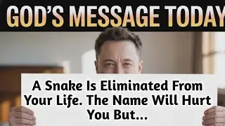 A Snake Is Eliminated From Your Life. The Name Will Hurt You But..