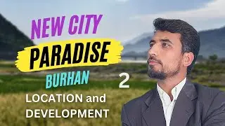 New City Paradise Site Visit Video 2 | Location & Development at Burhan Interchange