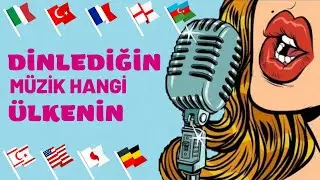 Dinlediğin Müzik Hangi Ülkenin ?