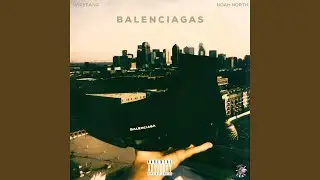 Balenciagas