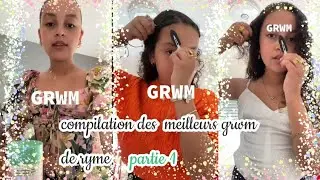 |🦋💕✨️🧚🏽‍♀️💋COMPILATION DES MEILLEURS GRWM DE RYME🧚🏽‍♀️💋💕✨️ 🦋|partie 1| ryme.butterfly 🦋|