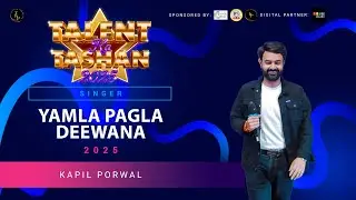 Yamla Pagla Deewana | Kapil Porwal | Talent Ka Tashan -Season 1 | TKP Film Production