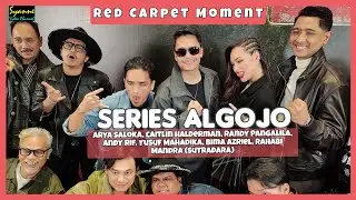 KESERUAN di RED CARPET Series ALGOJO bersama ARYA SALOKA, CAITLIN HALDERMAN & RANDY PANGALILA