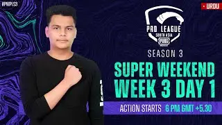 [URDU] 2021 PMPL South Asia  SW3D1 | S3 | Can Pakistani squads bounce back to the top?
