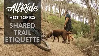 Shared trail etiquette - ALL RIDE EP27