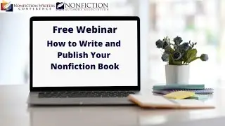 How to Write and Publish Your Nonfiction Book Webinar