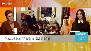 Derya Alabora | Öykü Cengiz | Fotoğrafın Öyküsü (02.12.2024)