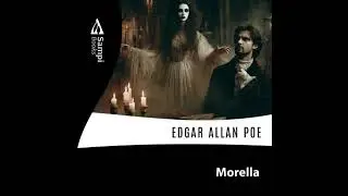 Morella - Edgar Allan Poe