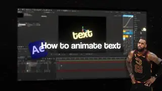How to animate 2d text (Adobe After Effects)