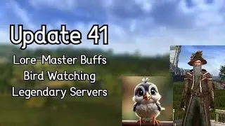 Lotro: Давайте поговорим об обновлении 41