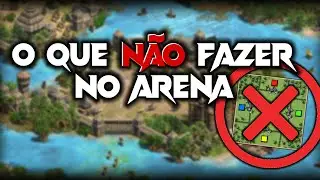 #28 - O QUE N&Atilde;O FAZER QUANDO JOGAR ARENA! - AN&Aacute;LISE DE GAMES | AGE OF EMPIRES 2