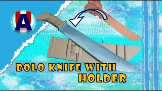DIY Bolo Knife with Holder | How to make Bolo Knife Holder made of carton boxes | U&A Zone Vlog