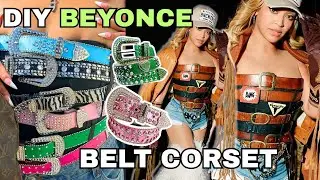 I MADE BEYONCE'S COWBOY CARTER BELT CORSET ON A BUDGET USING Y2K BELTS