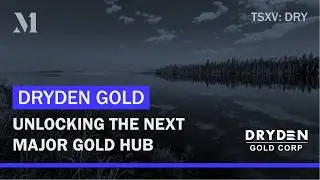 Dryden Gold expands the Elora system with multiple new discoveries