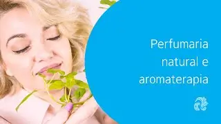 PERFUMARIA NATURAL e AROMATERAPIA | Palmira Margarida