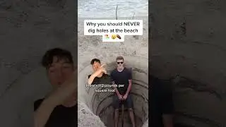 Why you should NEVER dig holes at the beach
