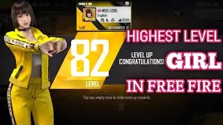Highest Level Girl Player Of Free Fire