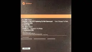 Playin' 4 The City featuring DJ Mel Hammond  -  From Chicago To Paris (Dub Mix)
