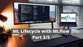 ML Lifecycle | How to use MLfLow Projects & Models Packaging - Part 3/5
