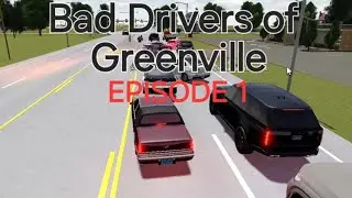 Bad Drivers of Greenville, Wisconsin Roblox (OGVRP) EPISODE 1