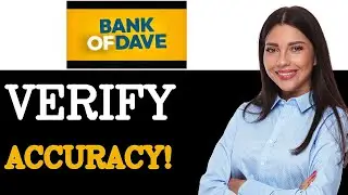 Is Bank Of Dave Accurate (2025)