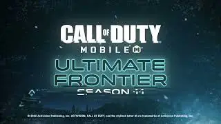 Season 11: &ldquo;Ultimate Frontier&rdquo; Trailer | Call of Duty: Mobile Garena