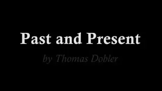 Past and Present - Thomas Dobler
