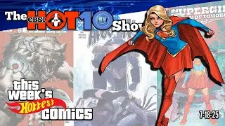 Gunn's DCU Sparks the Market🔥 Hot 10 Comic Books 🔥 Top Trending Comics This Week 7-18-25 🔥 CBSI