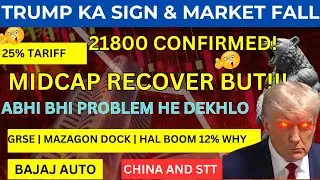 TRUMP SIGN & MARKET FALL💥PULLBACK SUSTAIN HOGA?💥HAL SHARE NEWS💥GRSE SHARE NEWS BAJAJ AUTO NEWS