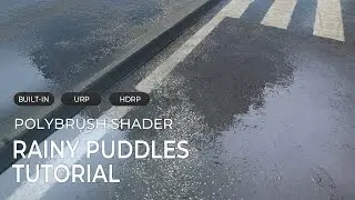 PolyBrush Rainy Puddles Shader - Tutorial