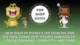 New wave of Disney&rsquo;s The Princess and the Frog Funko Pop! figures Announced | Funko Pop! News