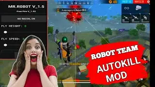 Mod menu free fire Mr Robot Team/ Autokill+ Flying+ esp line 100% rank fix new antiban vip injector