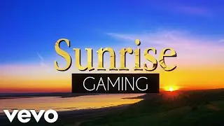 FIFAGAMING - SUNRISE (Official Music Video)