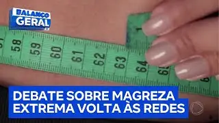 Magreza extrema entre celebridades gera debates sobre sa&uacute;de e peso | Balan&ccedil;o Geral DF