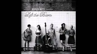 Bootleg Betty - A Song called Wanda | Left the Barn (2015)