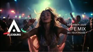 Tech House Party DJ Mix 2026 | A.LEXBURG
