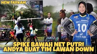 Spike bawah net Putri Andya buat team lawan DOWN!!! II Jatnika 🆚 Porsid