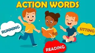 Learn Action Words for Kids | Fun Verb Video for Preschool & Kindergarten Children | Brainmate