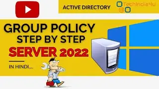 ✅How To Create Group Policy Object (GPO) In Active Directory In Windows Server 2022 | In Hindi