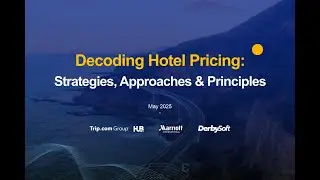 Decoding Hotel Pricing: A Joint Webinar with HUB, DerbySoft & Marriott International